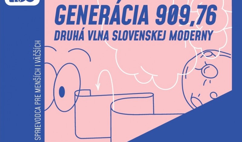 INTERAKTÍVNY SPRIEVODCA - GENERÁCIA 909,76